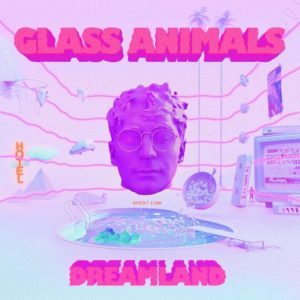 Dreamland Glass Animals Full Size