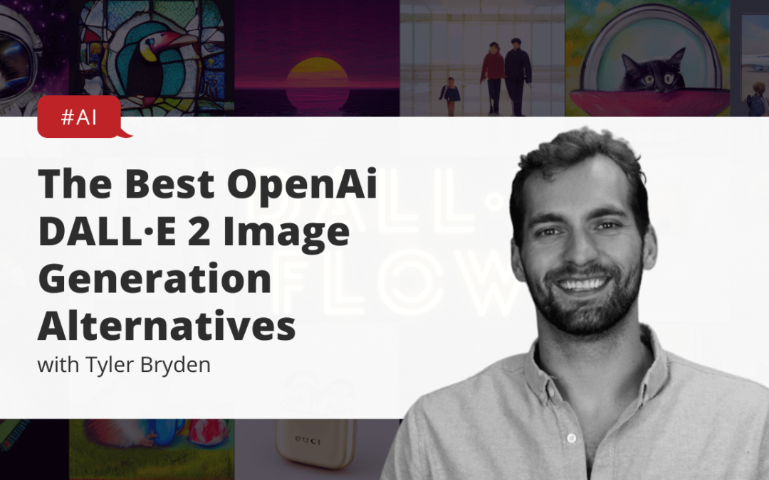 The Best OpenAi DALL·E 2 Image Generation Alternatives