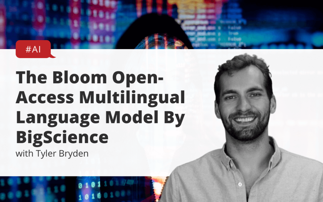 The Bloom Open-Access Multilingual Language Model By BigScience