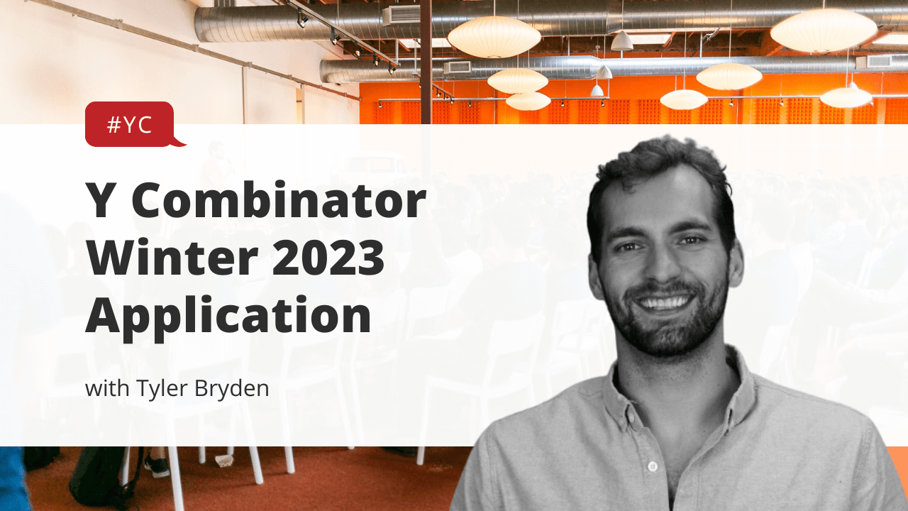Y Combinator Winter 2023 Application Tyler Bryden Marketing