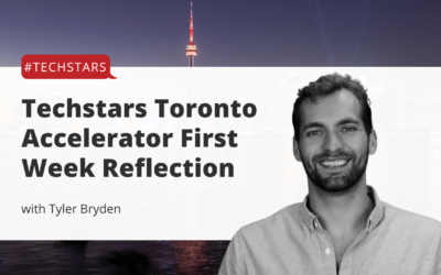 Techstars Toronto Accelerator First Week Reflection
