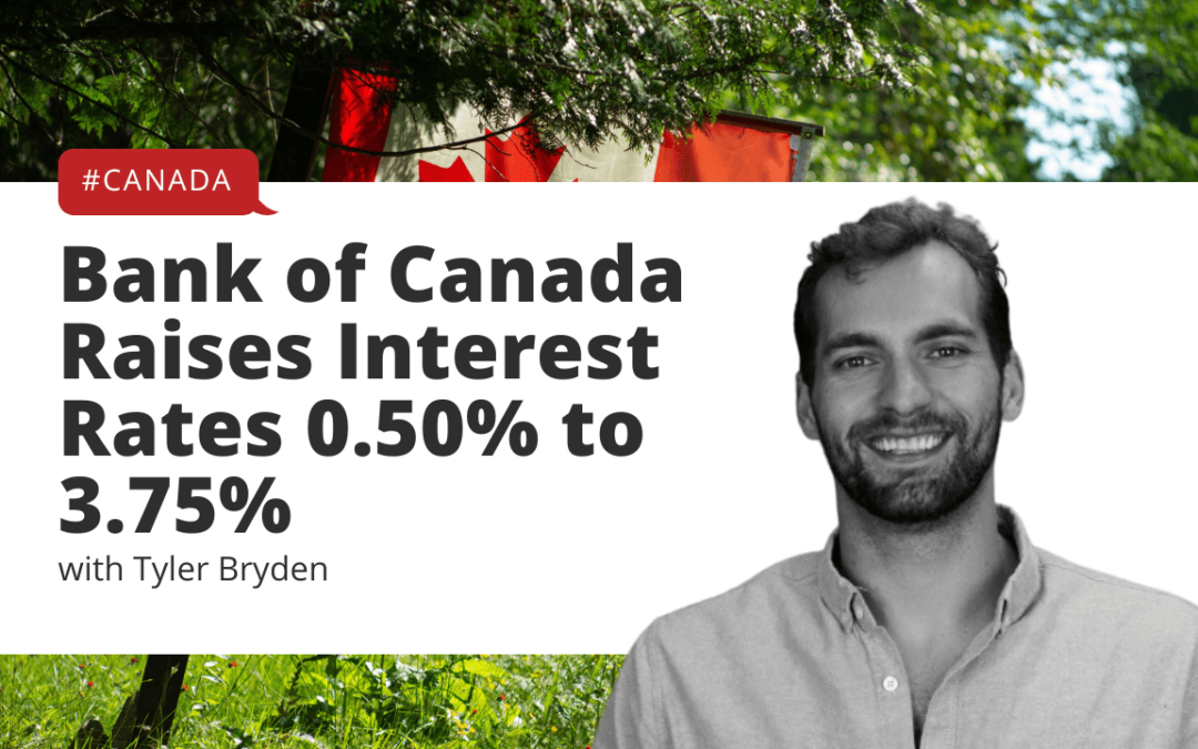 Bank of Canada Raises Interest Rates 0.50% to 3.75%