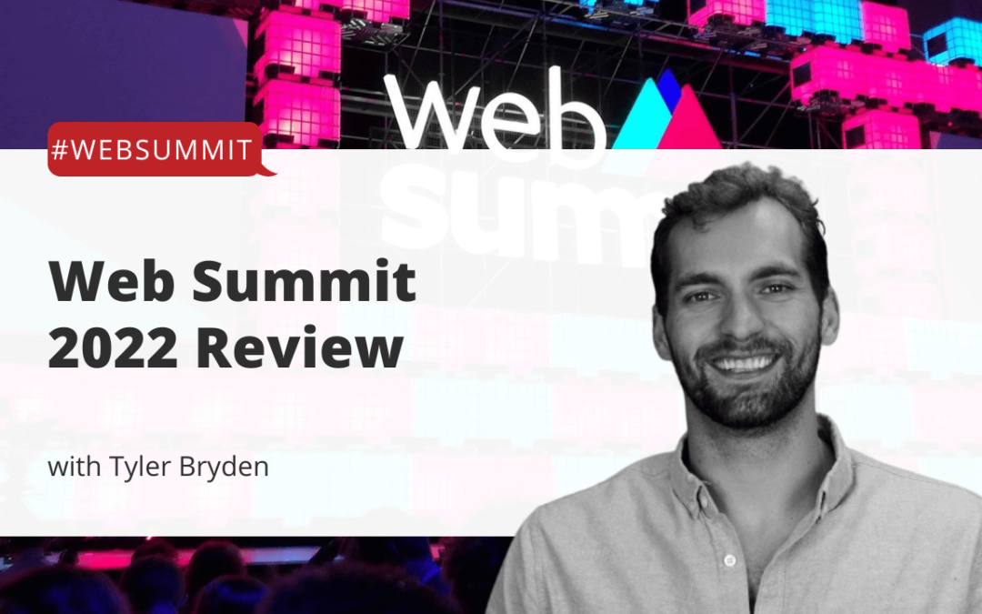 Web Summit 2022 Review