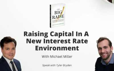 Raising Capital In A New Interest Rate Environment